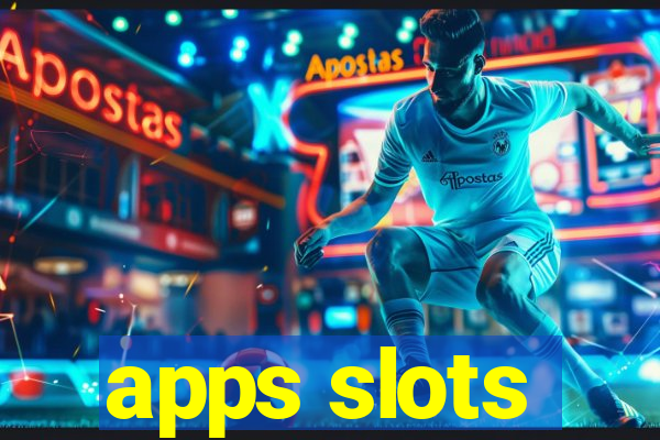 apps slots