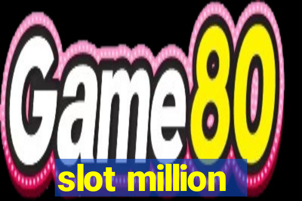 slot million