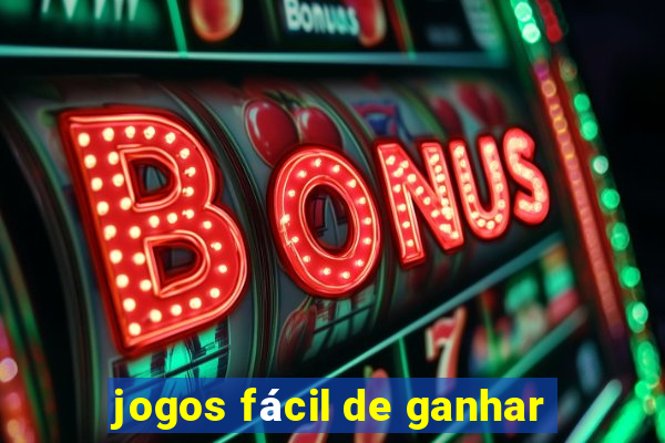 jogos fácil de ganhar