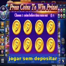 jogar sem depositar