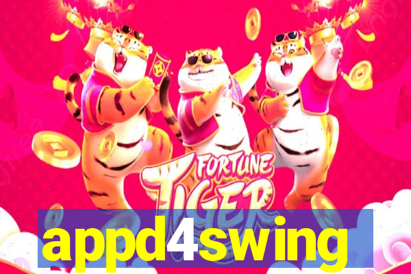 appd4swing