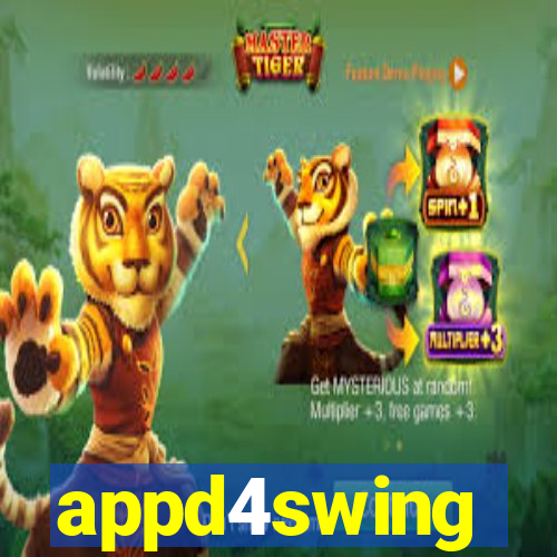 appd4swing