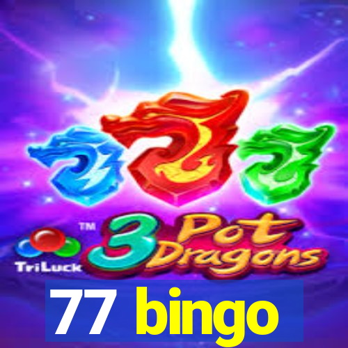 77 bingo