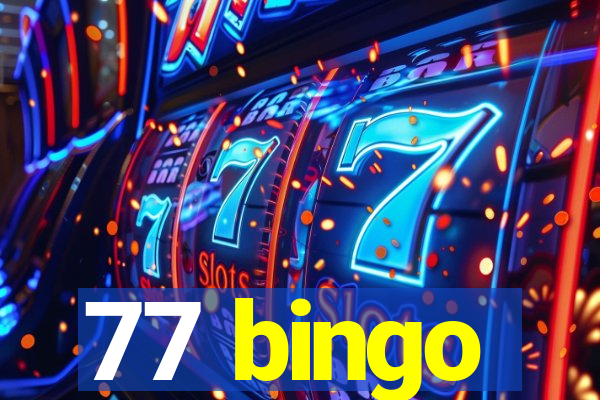 77 bingo