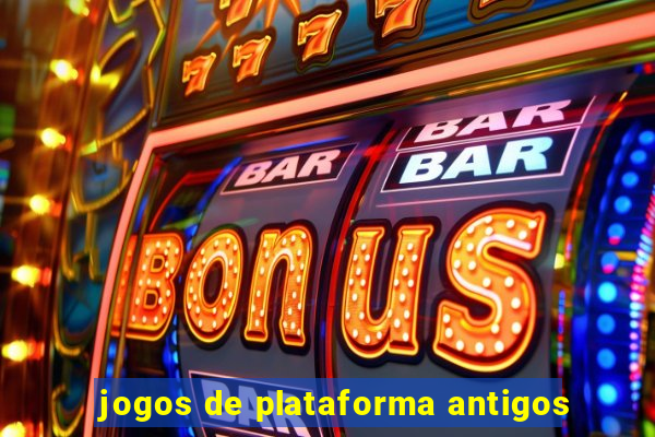 jogos de plataforma antigos