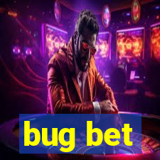 bug bet