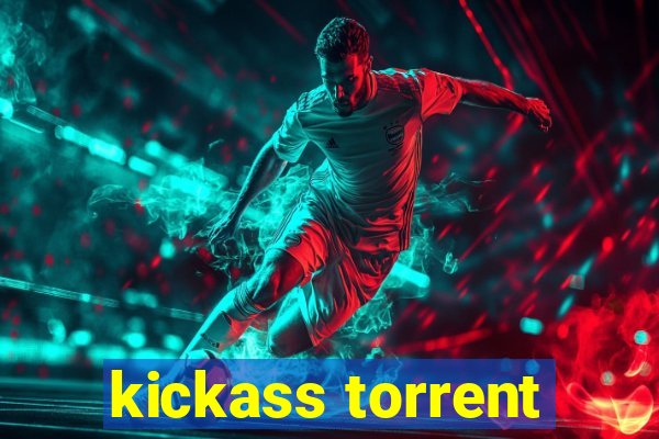 kickass torrent