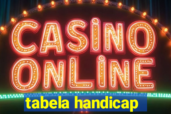 tabela handicap