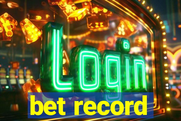 bet record