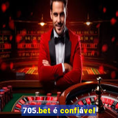 705.bet é confiável