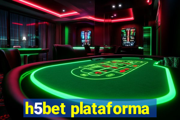 h5bet plataforma