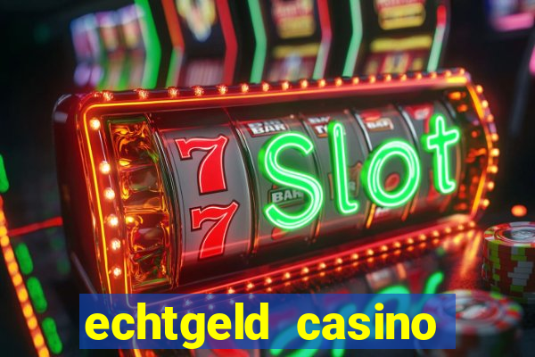 echtgeld casino ohne anmeldung