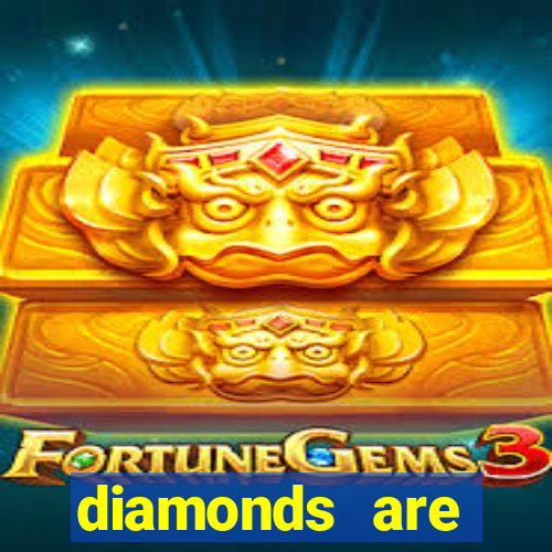 diamonds are forever 3 lines