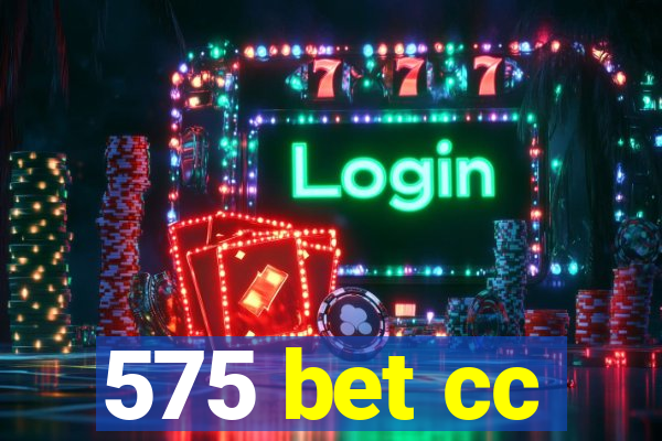 575 bet cc