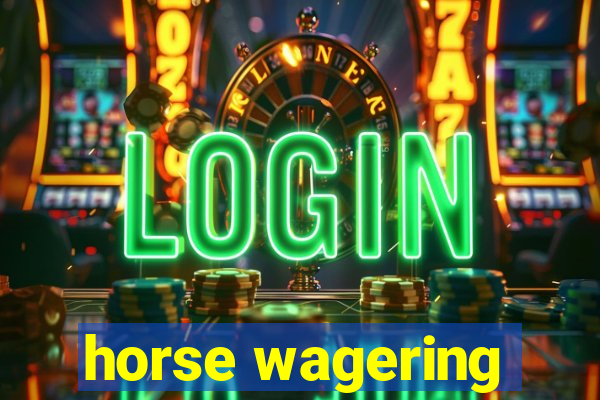 horse wagering