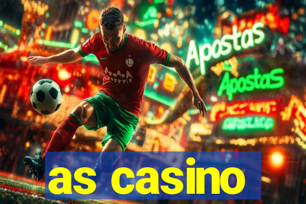 as casino