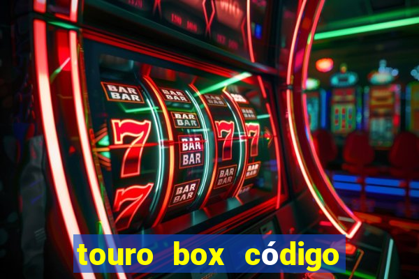 touro box código de ativação