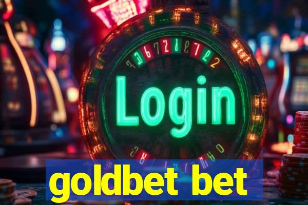 goldbet bet