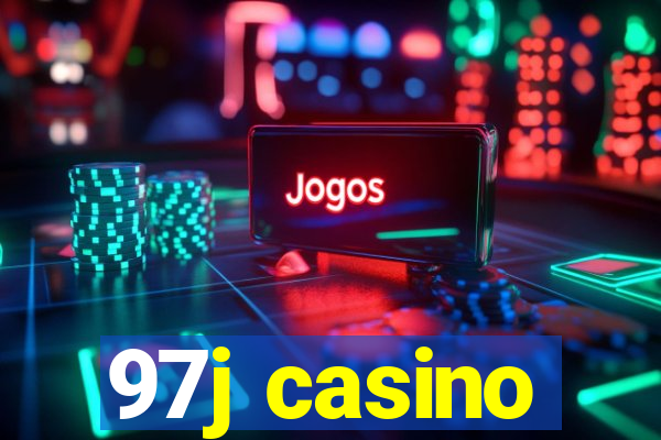 97j casino