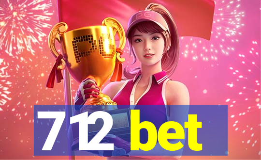 712 bet