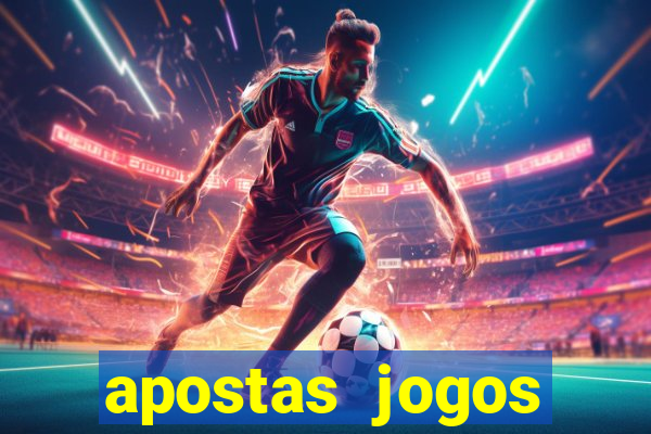 apostas jogos futebol hoje