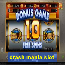 crash mania slot