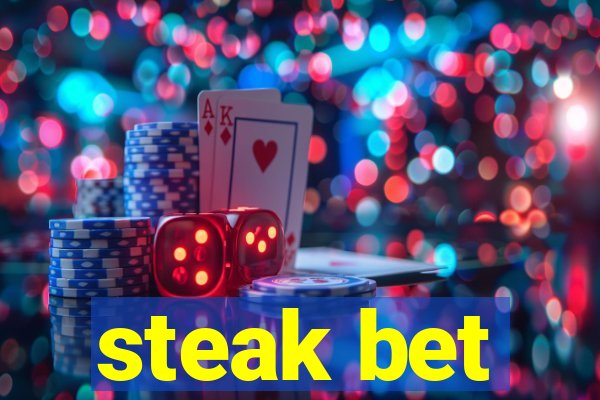 steak bet