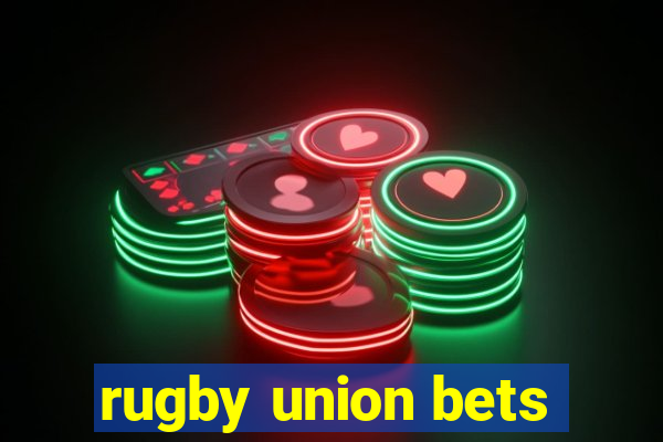 rugby union bets