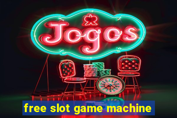 free slot game machine