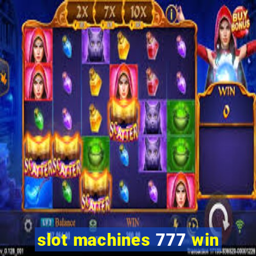 slot machines 777 win