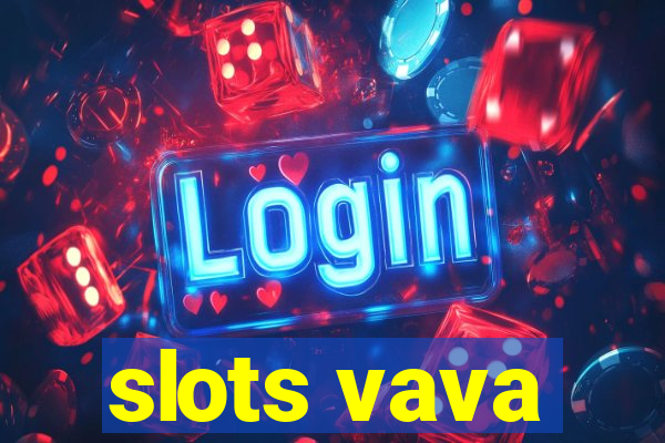 slots vava