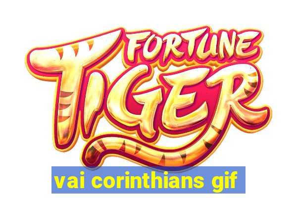 vai corinthians gif