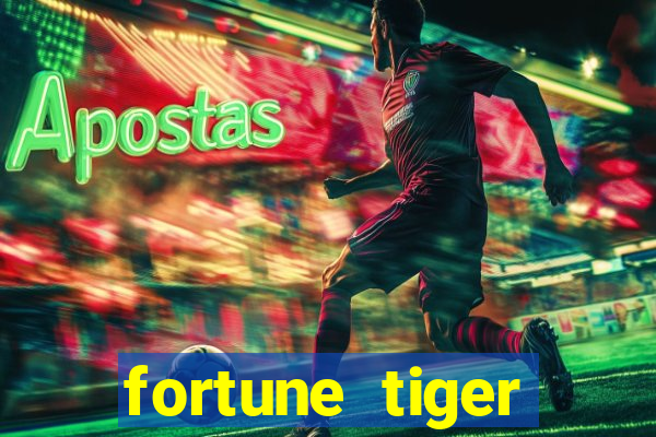 fortune tiger plataforma confiável