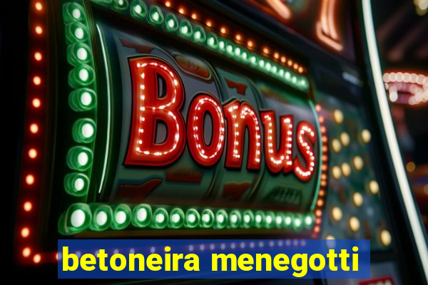 betoneira menegotti