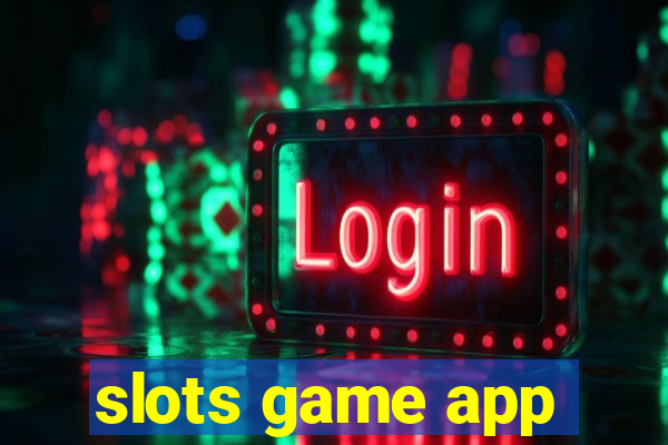 slots game app