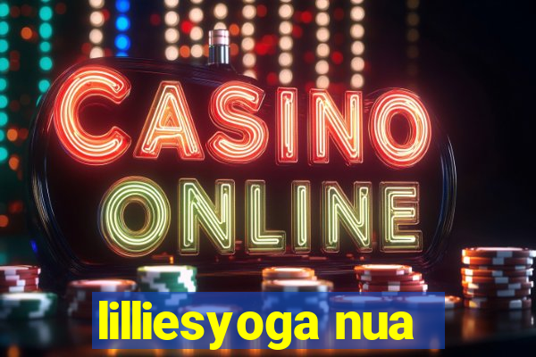 lilliesyoga nua