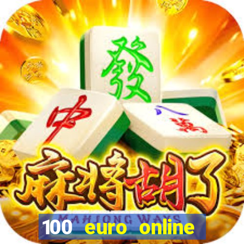 100 euro online casino bonus