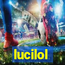 lucilol