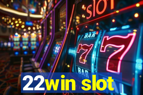 22win slot