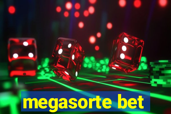 megasorte bet