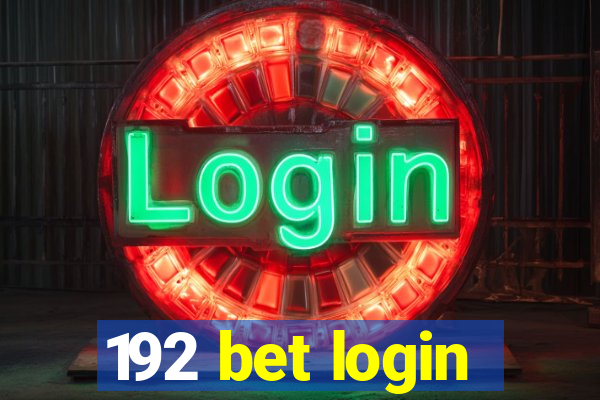 192 bet login