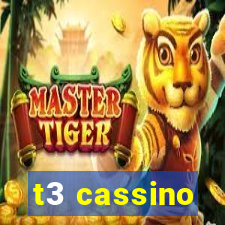 t3 cassino