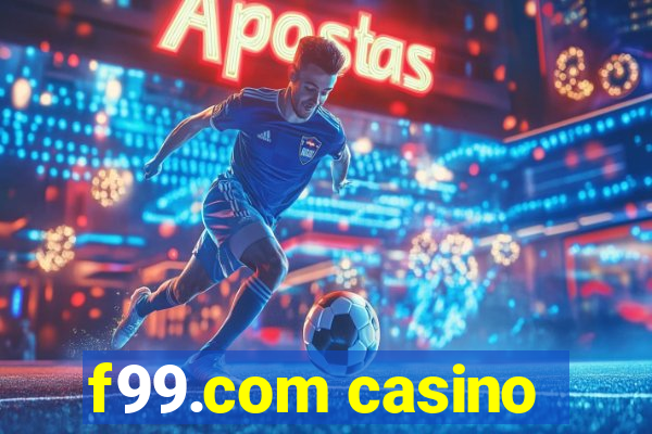 f99.com casino