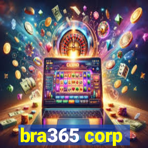 bra365 corp