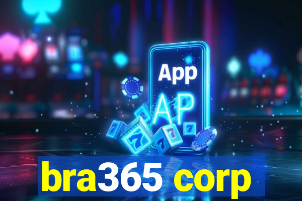 bra365 corp