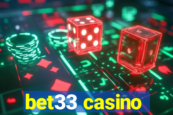 bet33 casino