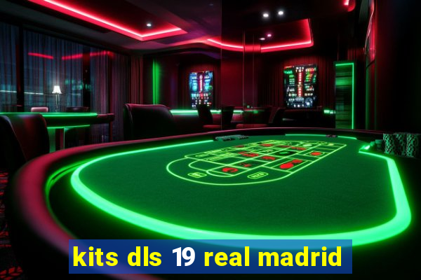 kits dls 19 real madrid