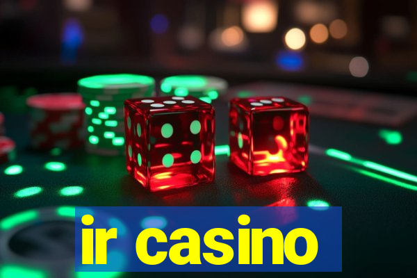 ir casino