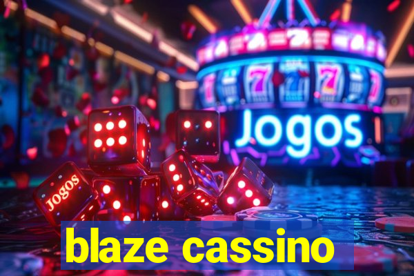 blaze cassino