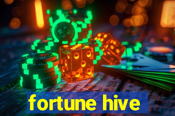 fortune hive